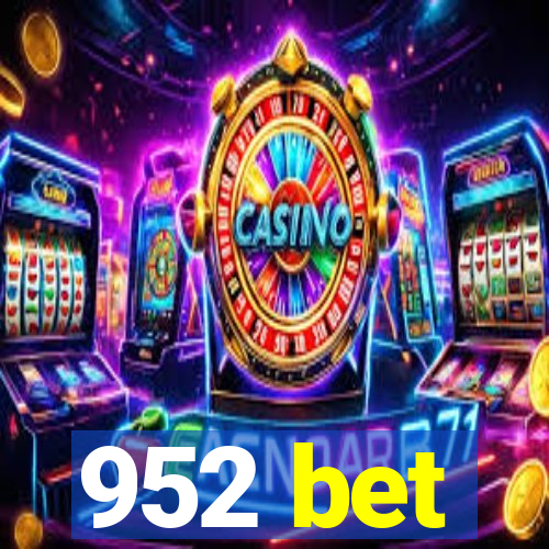 952 bet